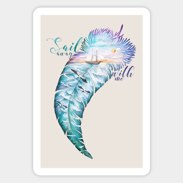 Sail away with me Magnet by ruta13art